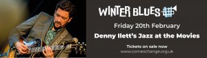 Denny Ilett Jazz at the Movies
